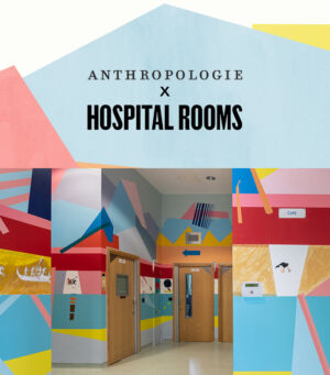 The Wick - Viewing Hospital Rooms X Anthropologie