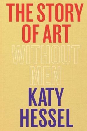 The Wick - The Story of Art without Men by Katy Hessel
£30.00