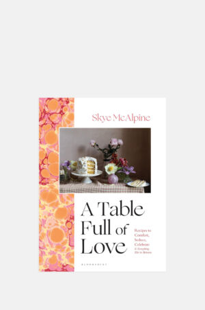 The Wick - Viewing A Table Full of Love by Skye McAlpine