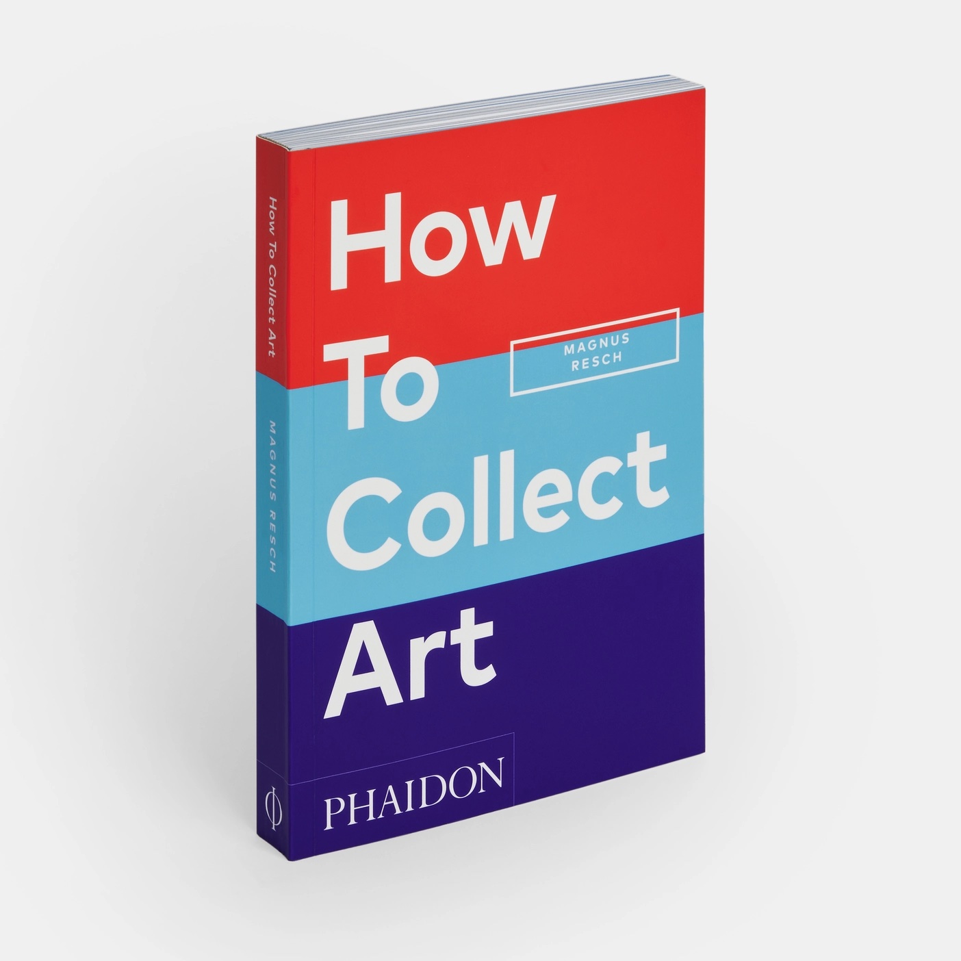 The Wick - 'How to Collect Art' by Magnus Resch, with an introduction by Pamela J. Joyner